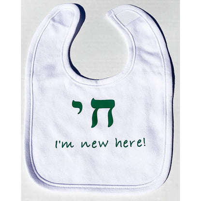 Judaica  Baby White Bib that says  Chai I’m New Here !